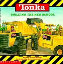 Tonka : Building The New School (Tonka)