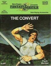The Convert (Gary Gygax presents Fantasy Master, For mid-level characters)