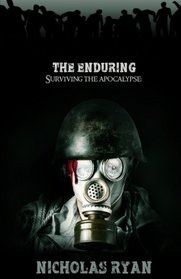 The Enduring: Stories of Surviving the Apocalypse