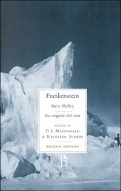 Frankenstein: the original 1818 text (Broadview Literary Texts)