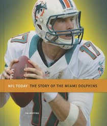 The Story of the Miami Dolphins (NFL Today (Creative))