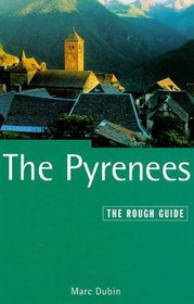 Pyrenees: A Rough Guide, Third Edition (Pyrenees (Rough Guide), 3rd ed)