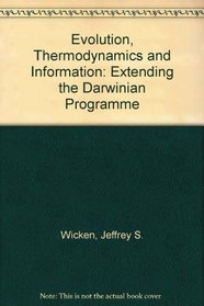 Evolution, Thermodynamics, and Information: Extending the Darwinian Program