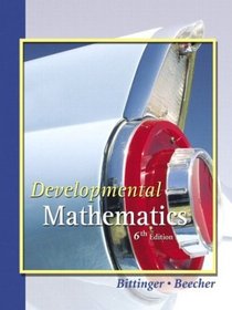 Developmental Mathematics, Sixth Edition