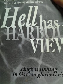 Hell Has Harbour Views