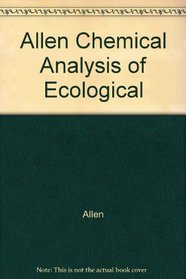 Allen Chemical Analysis of Ecological