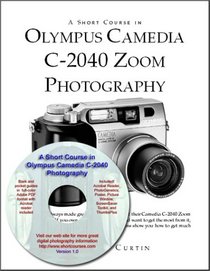 A Short Course in Olympus Camedia C-2040 Photography Book/eBook