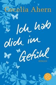 Ich hab dich im Gefuhl (Thanks For The Memories) (German Edition)