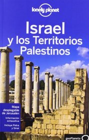 Lonely Planet Israel y Los Territorios Palestinos (Travel Guide) (Spanish Edition)