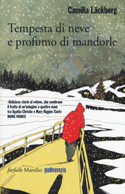Tempesta di neve e profumo di mandorle (The Scent of Almonds) (Italian Edition)