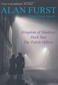 Three Great Novels Kingdom of Shadows / Dark Star / The Polish Officer