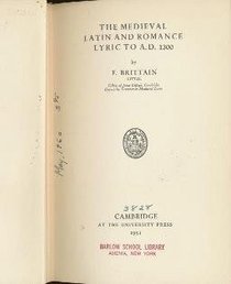 Mediaeval Latin and Romance Lyric to A.D. 1300