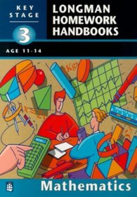 Longman Homework Handbooks: Key Stage 3 Mathematics (Longman Homework Handbooks)