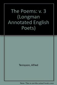 The Poems: v. 3 (Longman Annotated English Poets)