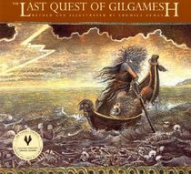 The Last Quest of Gilgamesh (Gilgamesh Trilogy, The)