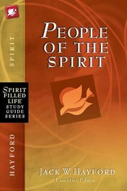 People of the Spirit (Spirit-Filled Life Study Guide Series)