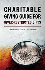 Charitable Giving Guide for Giver-Restricted Gifts