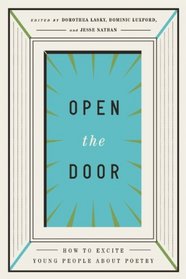 Open the Door: How to Excite Young People about Poetry