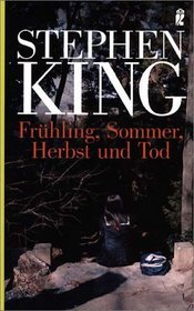 Frhling, Sommer, Herbst und Tod (Different Seasons) (German Edition)