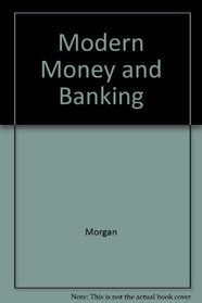 Modern Money and Banking