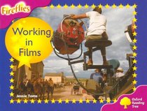 Oxford Reading Tree: Stage 10: Fireflies: Working in the Film Industry