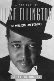 A PORTRAIT OF DUKE ELLINGTON : REMINISCING IN TEMPO