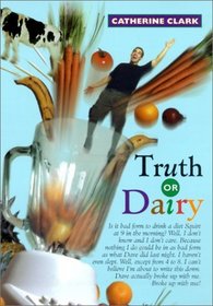 Truth or Dairy