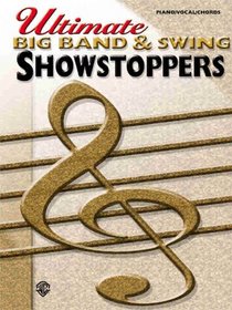 Big Band & Swing (Ultimate Showstoppers Series)