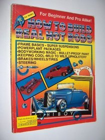 How to Build Real Hot Rods