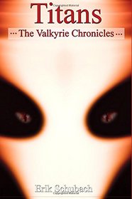 The Valkyrie Chronicles: Titans (Volume 5)