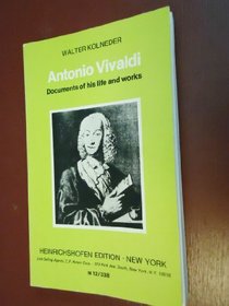 Antonio Vivaldi: Documents of His Life and Works (Paperbacks on musicology)