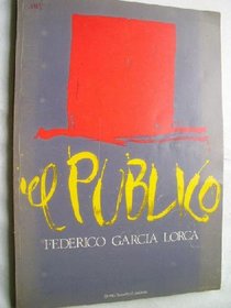 El publico y Comedia sin titulo: Dos obras postumas (Biblioteca breve ; 433 : Museo) (Spanish Edition)