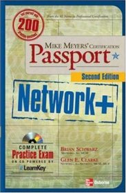 Network+ Certification Passport, Second Edition (Mike Meyers' Certification Passport)