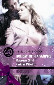 Holiday with a Vampire: Christmas Cravings / Fate Calls