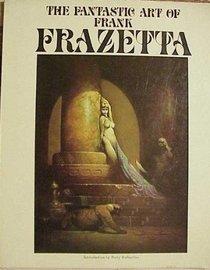 The fantastic art of Frank Frazetta