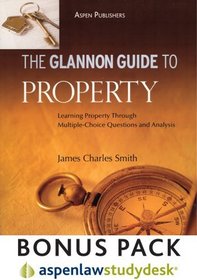 Glannon Guide to Property: AspenLaw Studydesk Bonus Pack (Print and Access Card Bundle)