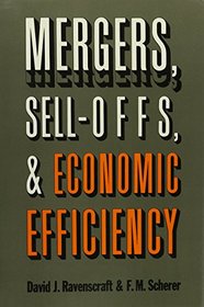 Mergers, Sell-Offs, and Economic Efficiency