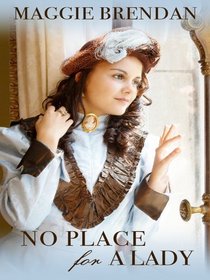 No Place for a Lady (Thorndike Press Large Print Christian Historical Fiction)