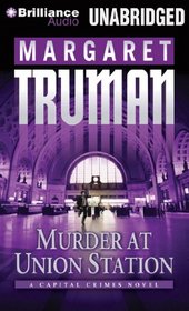 Murder at Union Station (Capital Crimes Series)