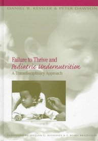 Failure to Thrive and Pediatric Undernutrition: A Transdisciplinary Approach