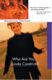 Who Are You, Linda Condrick?