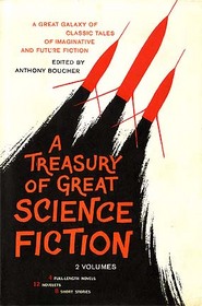 A Treasury of Great Science Fiction, Vol 1