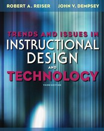 Trends and Issues in Instructional Design and Technology (3rd Edition)