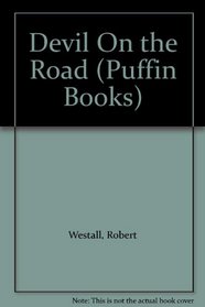 Devil On The Road (Puffin Books)