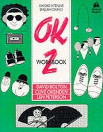 OK: Workbook Level 2 (Oxford Intensive English Courses)