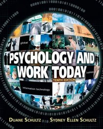 Psychology and Work Today (10th Edition) (MySearchLab Series)