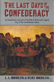 The Last Days of the Confederacy