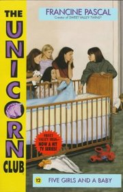 Five Girls and a Baby (Unicorn Club)