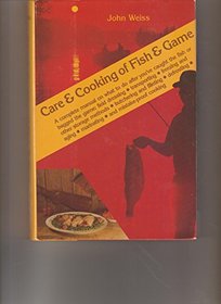 Care and Cooking of Fish and Game
