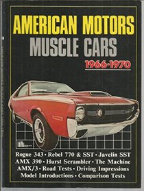 American Motors Muscle Cars, 1966-1970 (Brooklands Road Tests)